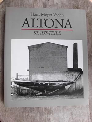 Altona : Stadt-Teile / Essay: Bernd Busch