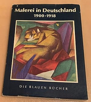 Malerei in Deutschland 1900 - 1918 (Painting in Germany)