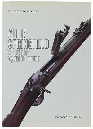 ALLIN-SPRINGFIELD "TRAPDOOR" SYSTEM ARMS.: