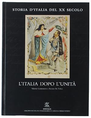 Immagine del venditore per L'ITALIA DOPO L'UNITA' - Storia d'Italia del XX Secolo - volume 1.: venduto da Bergoglio Libri d'Epoca