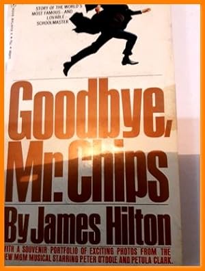 good bye mr chips by james hilton good bye mr chips by james hilton