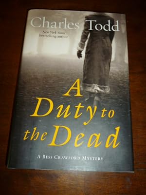 Seller image for A Duty to the Dead: A Bess Crawford Mystery (Bess Crawford Mysteries) for sale by Gargoyle Books, IOBA