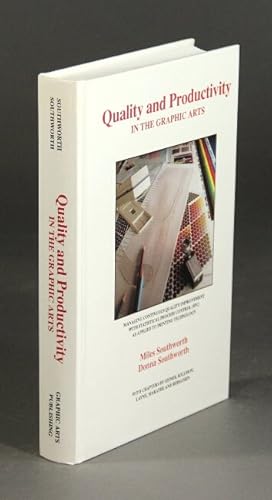 Seller image for Quality and productivity in the graphic arts: how to improve quality, productivity, and profit utilizing a continuous quality improvement program and statistical process control (SPC) for sale by Rulon-Miller Books (ABAA / ILAB)