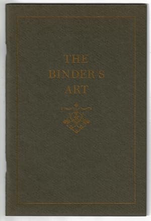 Bild des Verkufers fr The binder's art: catalogue of an exhibition of highlights from the Bernard C. Middleton collection of books on bookbinding zum Verkauf von Rulon-Miller Books (ABAA / ILAB)