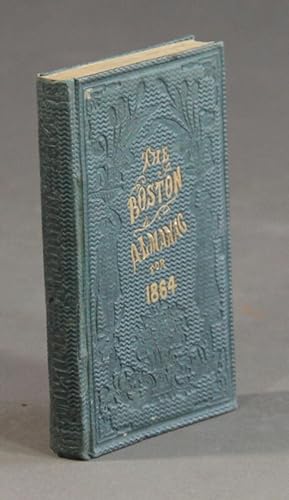 Immagine del venditore per The Boston almanac for the year 1864 . Issued by George Coolidge, 8 Milk Street venduto da Rulon-Miller Books (ABAA / ILAB)