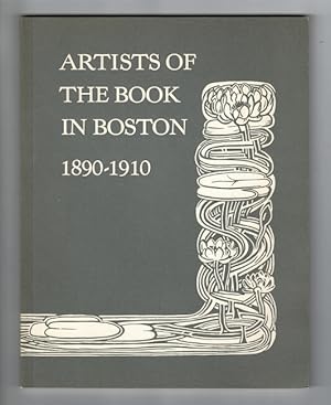 Immagine del venditore per Artists of the book in Boston 1890-1910 venduto da Rulon-Miller Books (ABAA / ILAB)