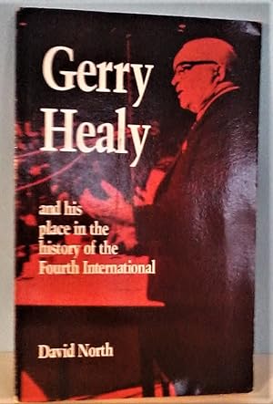 Gerry Healy and His Place in the History of the Fourth International