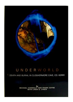 Image du vendeur pour Underworld: Death and Burial in Cloghermore Cave, Co. Kerry mis en vente par Kennys Bookstore