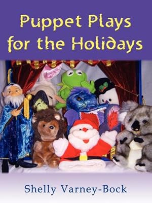 Seller image for Puppet Plays for the Holidays for sale by AHA-BUCH GmbH