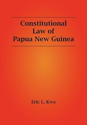 Seller image for Constitutional Law of Papua New Guinea for sale by AHA-BUCH GmbH