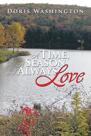 Seller image for A Time, a Season and Always Love for sale by AHA-BUCH GmbH