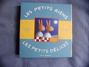 Imagen del vendedor de Les petits riens les petits dlices a la venta por arobase livres