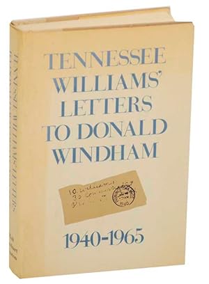 Immagine del venditore per Tennessee Williams' Letters to Donald Windham 1940-1965 venduto da Jeff Hirsch Books, ABAA