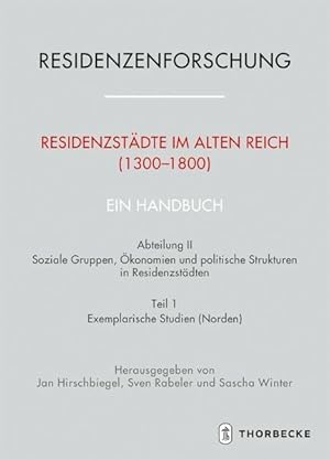 Immagine del venditore per Residenzstaedte im Alten Reich (1300-1800). Ein Handbuch venduto da moluna