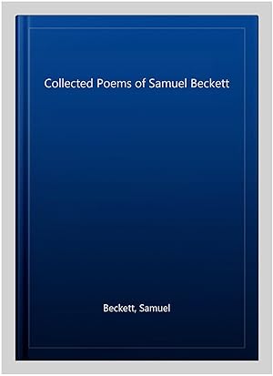 Imagen del vendedor de Collected Poems of Samuel Beckett a la venta por GreatBookPrices