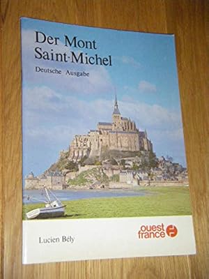 Bild des Verkufers fr Der Mont Saint-Michel. Deutsche Ausgabe zum Verkauf von Gabis Bcherlager