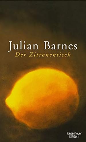 Image du vendeur pour Der Zitronentisch: Erzhlungen mis en vente par Preiswerterlesen1 Buchhaus Hesse