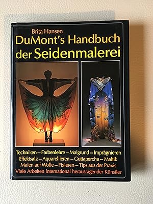 Bild des Verkufers fr DuMont`s Handbuch der Seidenmalerei zum Verkauf von Ursula Sturm