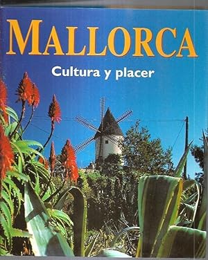 Seller image for MALLORCA. CULTURA Y PLACER for sale by Desvn del Libro / Desvan del Libro, SL