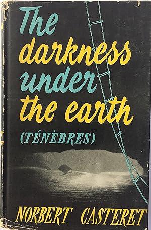 Bild des Verkufers fr The Darkness under the Earth. zum Verkauf von R.G. Watkins Books and Prints