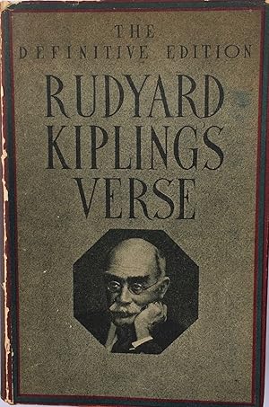 Rudyard Kipling's Verse Definitive Edition. by KIPLING, RUDYARD ...