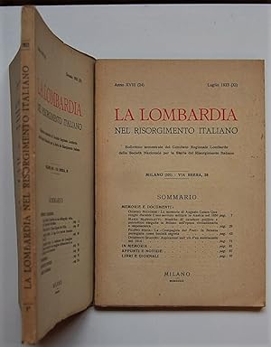 LA LOMBARDIA NEL RISORGIMENTO ITALIANO. ANNO XVIII. GENNAIO E LUGLIO 1933.