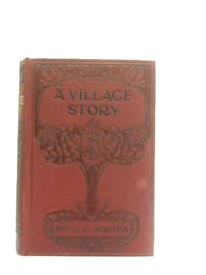 Seller image for A Village Story for sale by World of Rare Books