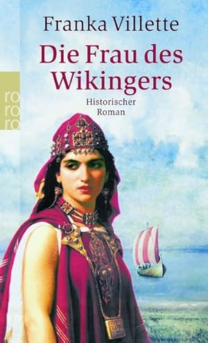 Imagen del vendedor de Die Frau des Wikingers: Historischer Roman a la venta por Antiquariat Armebooks