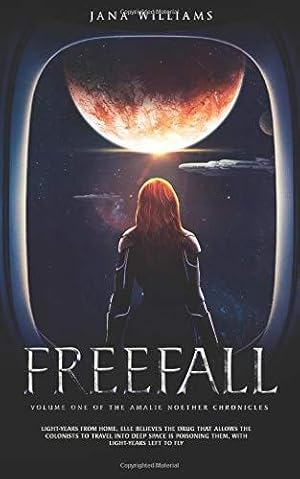 Bild des Verkufers fr Freefall: Volume 1 (The Amalie Noether Chronicles) zum Verkauf von WeBuyBooks