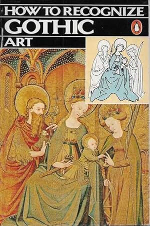 Seller image for How To Recognize Gothic Art for sale by Leura Books