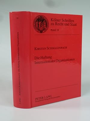 Seller image for Die Haftung Internationaler Organisationen im Rahmen von Militreinstzen und Territorialverwaltungen. for sale by Antiquariat Dorner