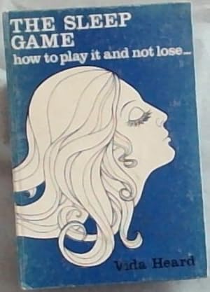 Bild des Verkufers fr The Sleep Game : how to play it and not lose zum Verkauf von Chapter 1
