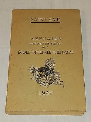 Saint-Cyr. Annuaire 1949 des anciens élèves de l'école spéciale militaire. promotions de 1873-75 ...