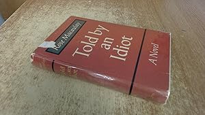 Seller image for Told By An Idiot for sale by BoundlessBookstore