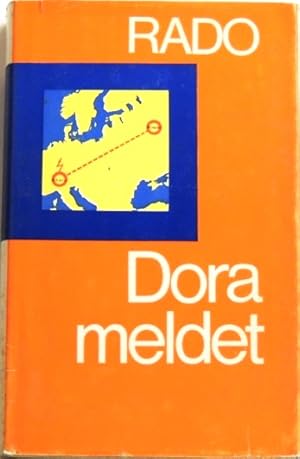 Bild des Verkufers fr Dora meldet . zum Verkauf von Peter-Sodann-Bibliothek eG