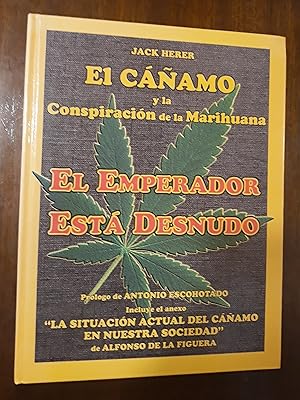 Imagen del vendedor de El emperador esta desnudo: el caamo y la conspiracion de la marihuana a la venta por Domiduca Libreros