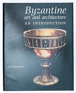 Byzantine Art and Architecture: An Introduction.