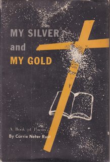 My Silver and My Gold: A Book of Poems