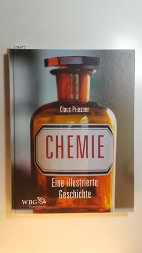 Seller image for Chemie : Eine illustrierte Geschichte for sale by Gebrauchtbcherlogistik  H.J. Lauterbach