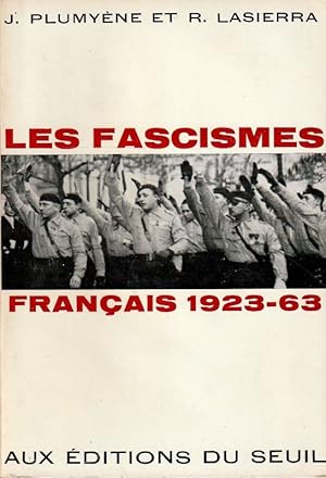 Image du vendeur pour Les Fascismes Franais 1923-1963. mis en vente par ARTLINK