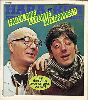 "HARA-KIRI N°233 / Février 1981" FAUT-IL DIRE LA VÉRITÉ AUX GRIPPÉS ? / Fausse pub VAN CLEEF et A...