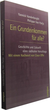 Bild des Verkufers fr Ein Grundeinkommen fr alle? Geschichte und Zukunft eines radikalen Vorschlags. zum Verkauf von Rotes Antiquariat