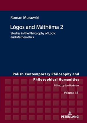 Bild des Verkufers fr Lgos and Mthma 2 : Studies in the Philosophy of Logic and Mathematics zum Verkauf von AHA-BUCH GmbH