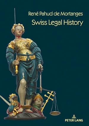 Bild des Verkufers fr Swiss Legal History zum Verkauf von AHA-BUCH GmbH