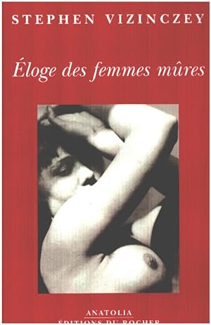 Seller image for Eloge des femmes mûres for sale by librairie philippe arnaiz