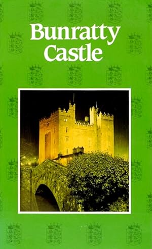 Seller image for Bunratty Castle for sale by LEFT COAST BOOKS