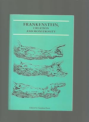 Frankenstein, Creation and Monstrosity