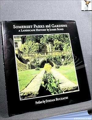 Somerset Parks and Gardens: A Landscape History