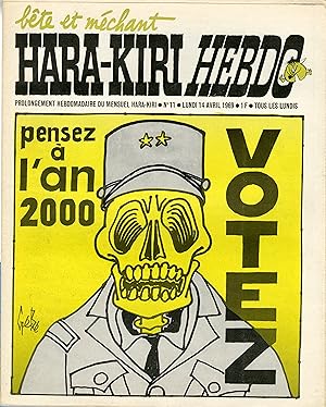 "HARA-KIRI HEBDO N°11 du 14/4/1969 (complet)" Gébé: pensez à l'an 2000 VOTEZ