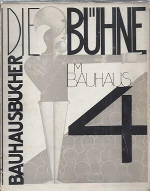 DIE BÜHNE IM BAUHAUS - BAUHAUSBÜCHER 4